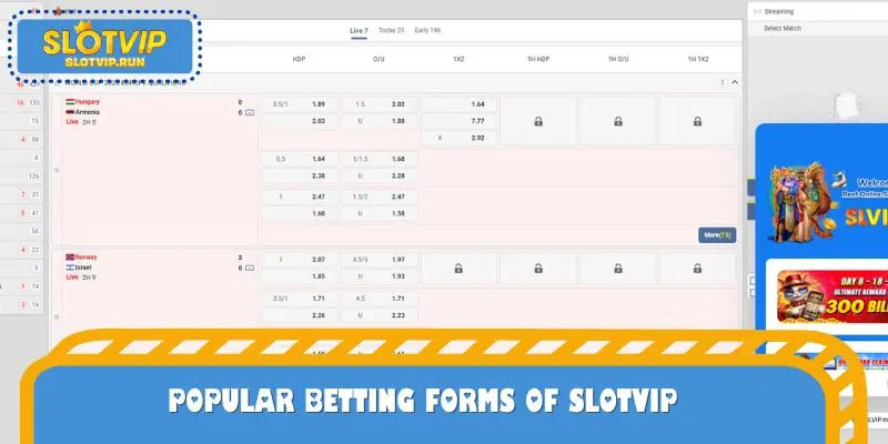 Popular betting forms of SLOTVIP