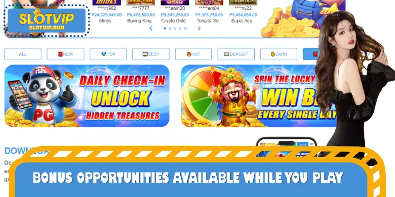 Bonus opportunities available while you play